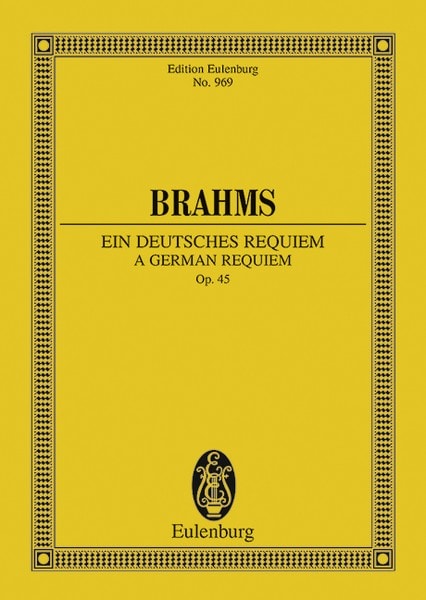 Brahms: A German Requiem Opus 45 (Study Score) published by Eulenburg